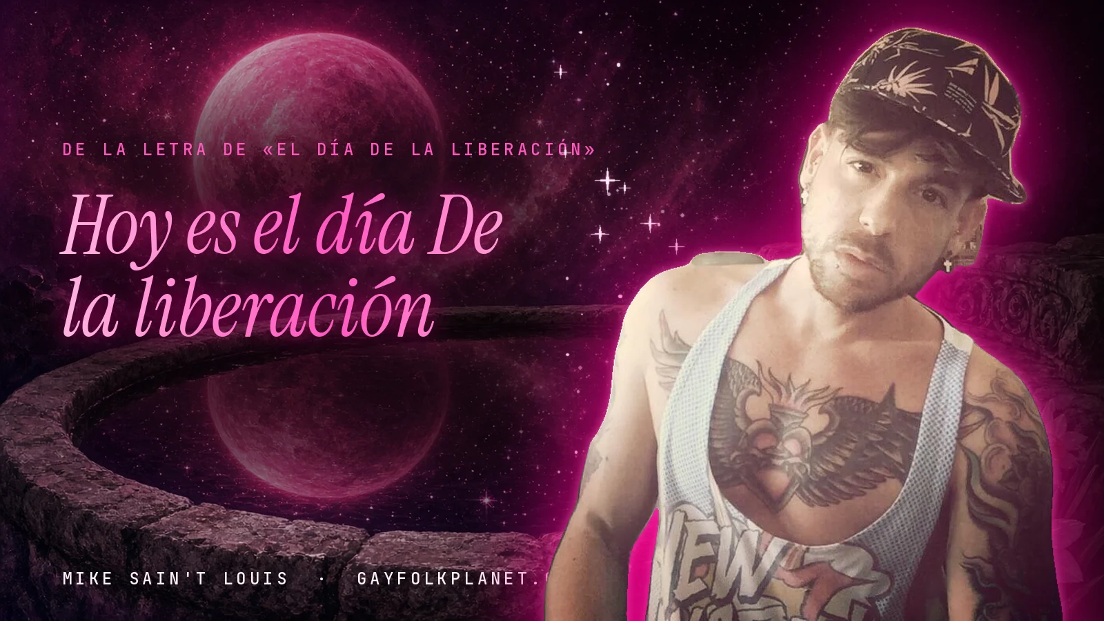 Mike Sain't Louis junto a una fuente que refleja un planeta magenta, con el verso «Hoy es el día De la liberación» de «El día de la liberación»