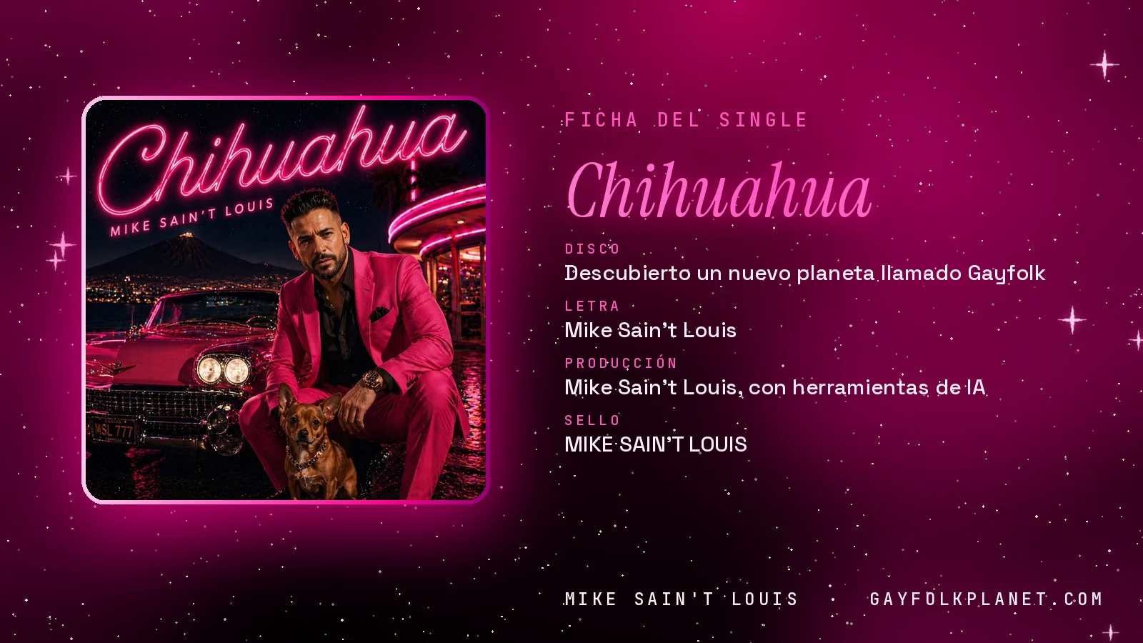 Ficha de la canción «Chihuahua» con su carátula: disco «Descubierto un nuevo planeta llamado Gayfolk», letra y producción de Mike Sain't Louis