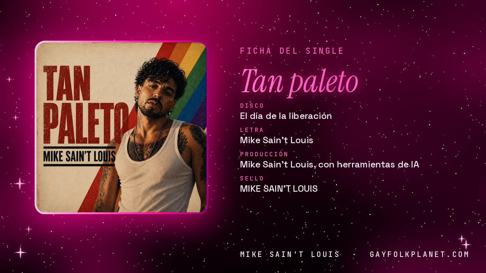 Ficha de la canción «Tan paleto» con su carátula: disco «El día de la liberación», letra y producción de Mike Sain't Louis