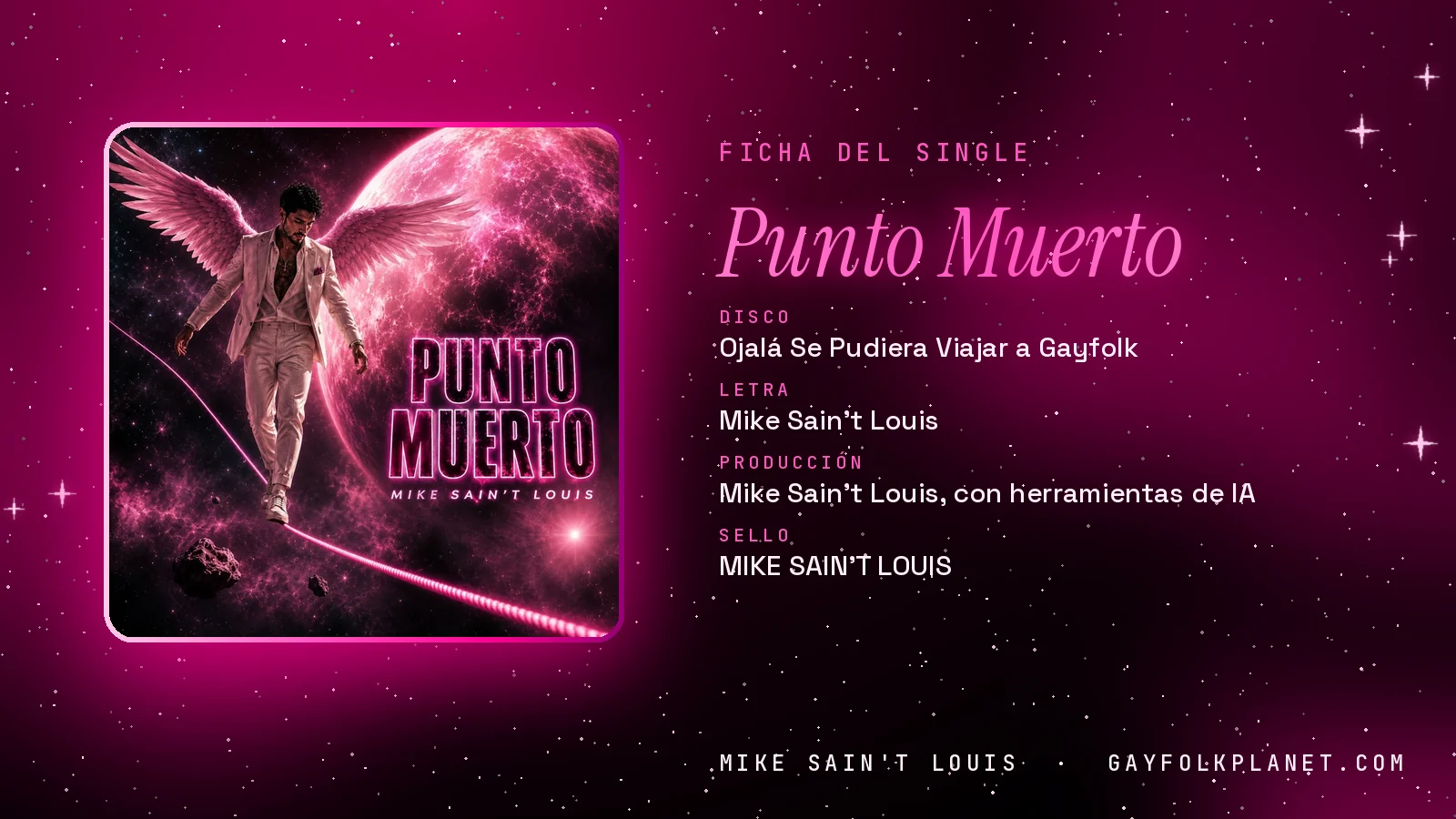 Ficha de la canción «Punto Muerto» con su carátula: disco «Ojalá Se Pudiera Viajar a Gayfolk», letra y producción de Mike Sain't Louis