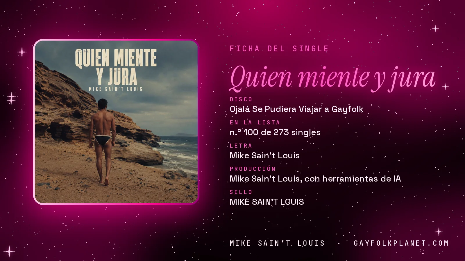Ficha de la canción «Quien miente y jura» con su carátula: disco «Ojalá Se Pudiera Viajar a Gayfolk», letra y producción de Mike Sain't Louis
