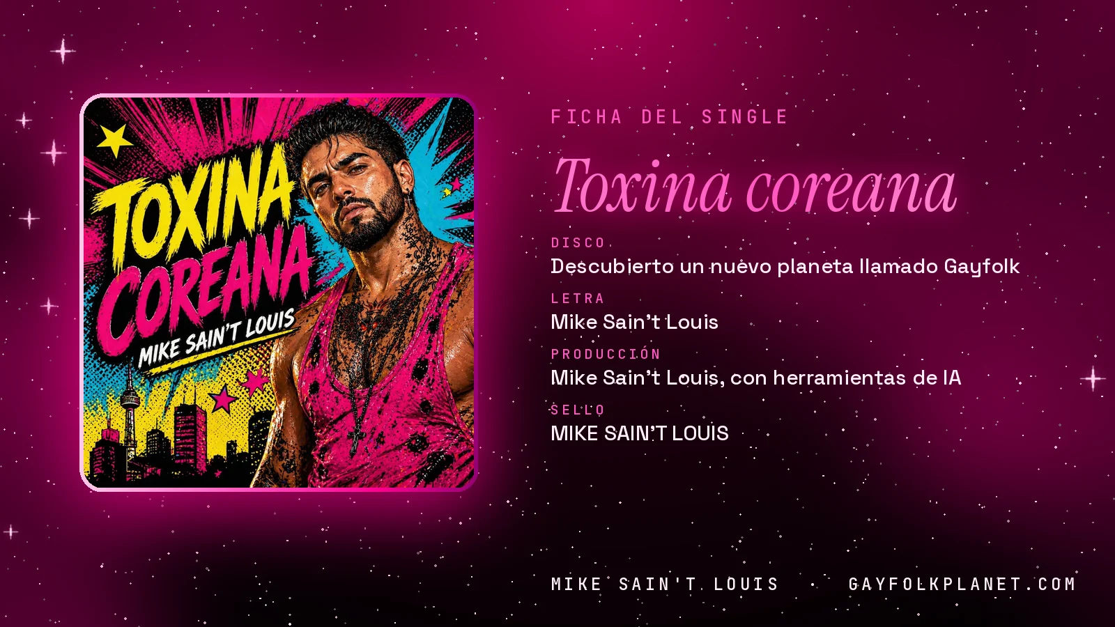 Ficha de la canción «Toxina coreana» con su carátula: disco «Descubierto un nuevo planeta llamado Gayfolk», letra y producción de Mike Sain't Louis