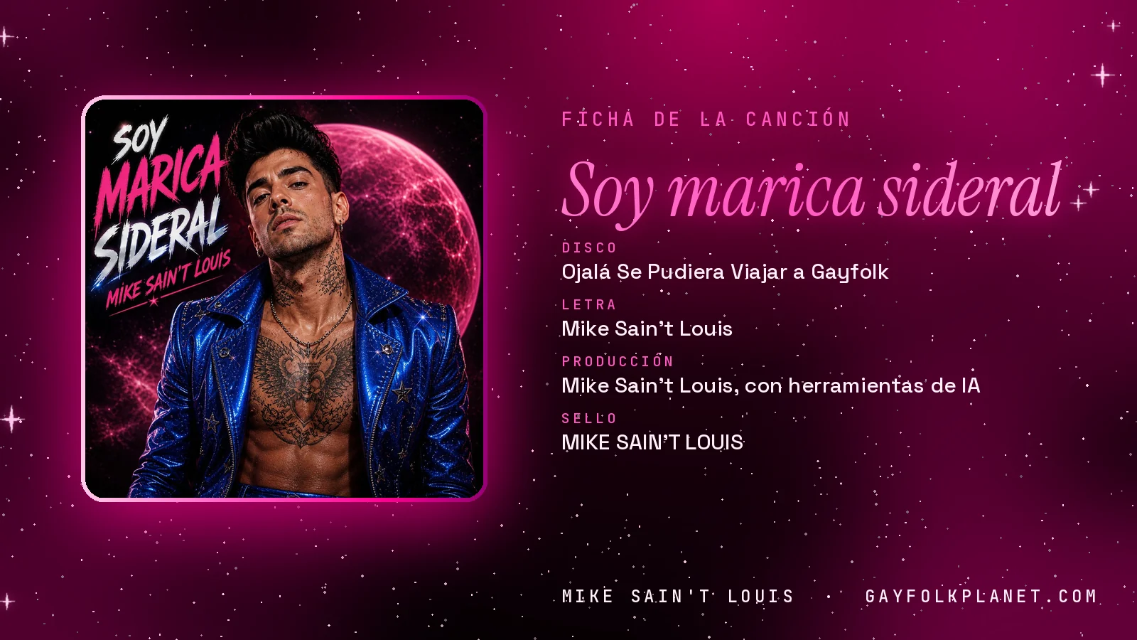 Ficha de «Soy marica sideral» con su carátula: disco «Ojalá se pudiera viajar a Gayfolk», letra y producción de Mike Sain't Louis