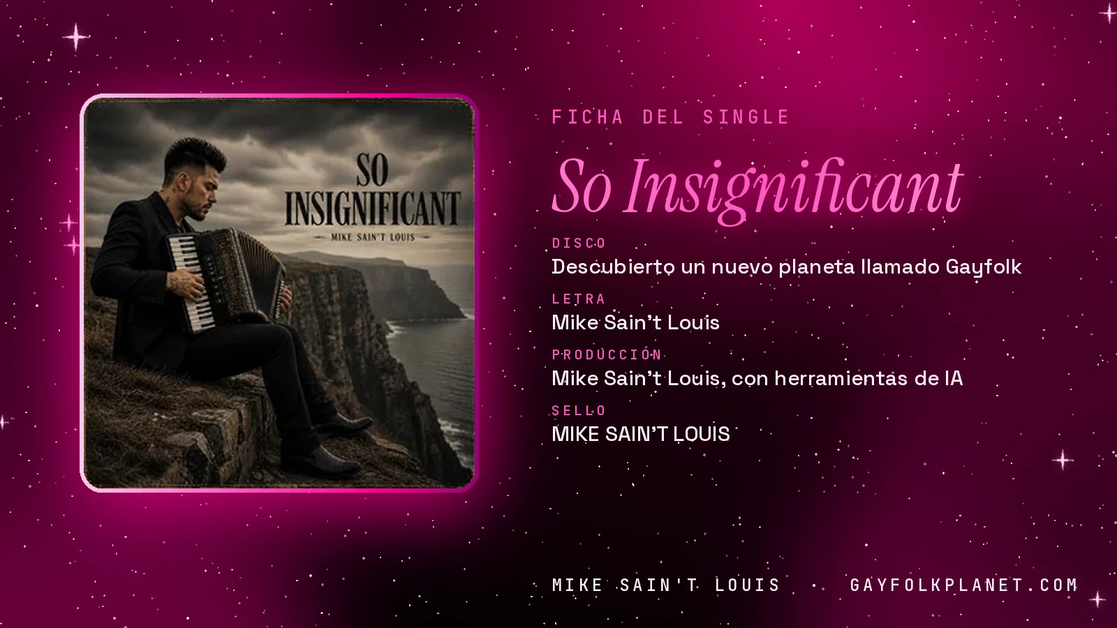 Ficha de la canción «So Insignificant» con su carátula: disco «Descubierto un nuevo planeta llamado Gayfolk», letra y producción de Mike Sain't Louis