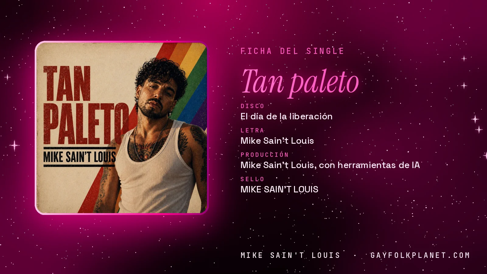 Ficha de la canción «Tan paleto» con su carátula: disco «El día de la liberación», letra y producción de Mike Sain't Louis