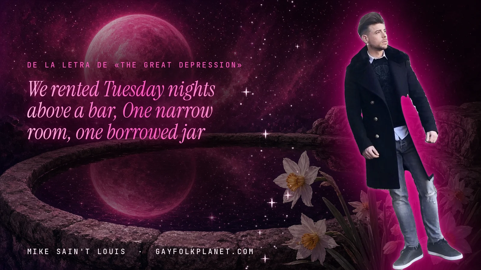 Mike Sain't Louis junto a una fuente que refleja un planeta magenta, con el verso «We rented Tuesday nights above a bar, One narrow room, one borrowed jar» de «The Great Depression»
