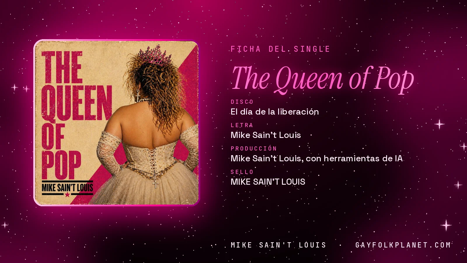Ficha de la canción «The Queen of Pop» con su carátula: disco «El día de la liberación», letra y producción de Mike Sain't Louis