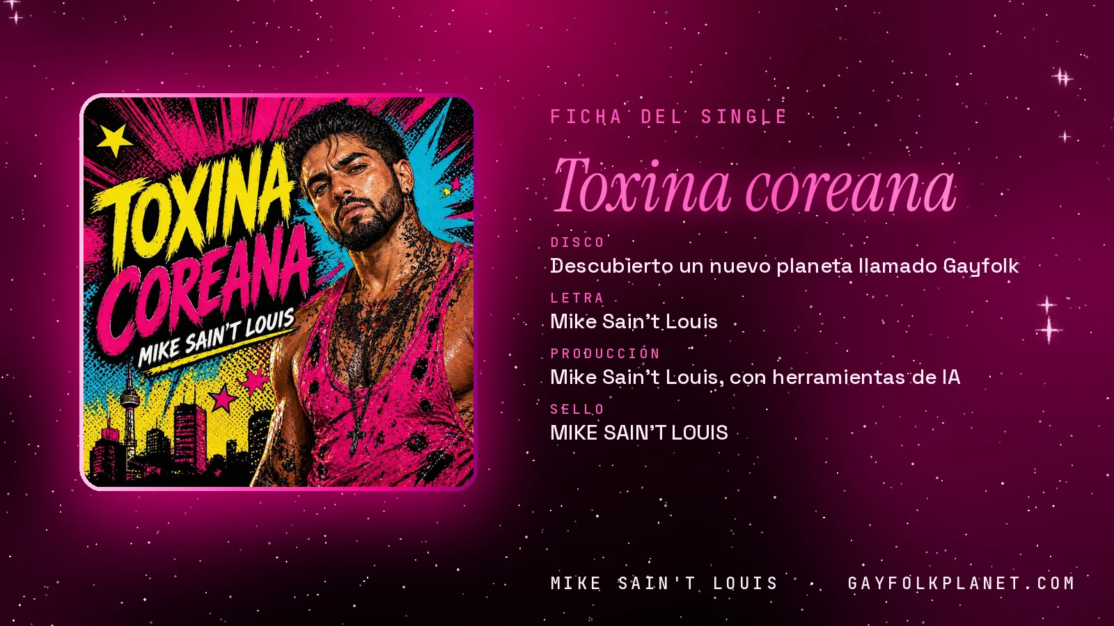 Ficha de la canción «Toxina coreana» con su carátula: disco «Descubierto un nuevo planeta llamado Gayfolk», letra y producción de Mike Sain't Louis