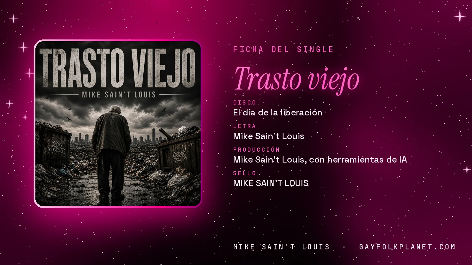 Ficha de la canción «Trasto viejo» con su carátula: disco «El día de la liberación», letra y producción de Mike Sain't Louis