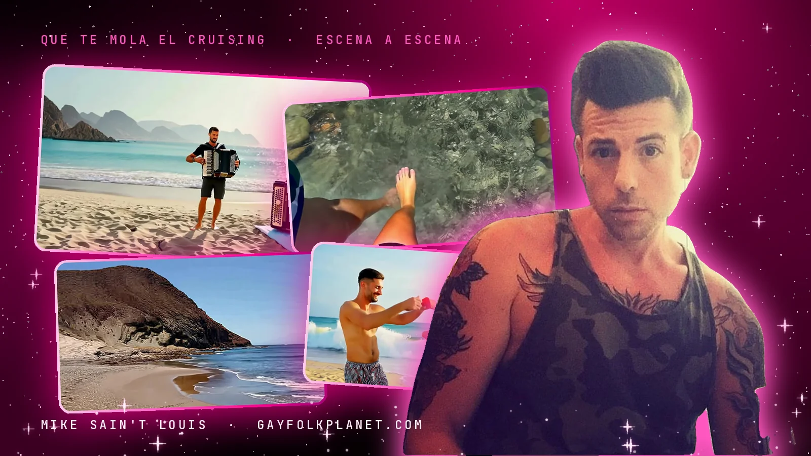 Collage con cuatro fotogramas de «Que te mola el cruising» (un acordeonista en la orilla, unos pies que entran en agua transparente, una playa con una montaña rojiza y un hombre en bañador de flores que se ríe junto a un acordeonista) y una foto real de Mike con camiseta de tirantes