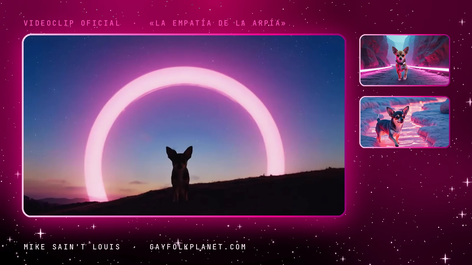 Fotogramas de «La empatía de la arpía»: un chihuahua recortado bajo un aro de luz rosa en una colina, otro que avanza por un cañón con un camino de neón y un tercero que cruza un río rosa entre orillas heladas