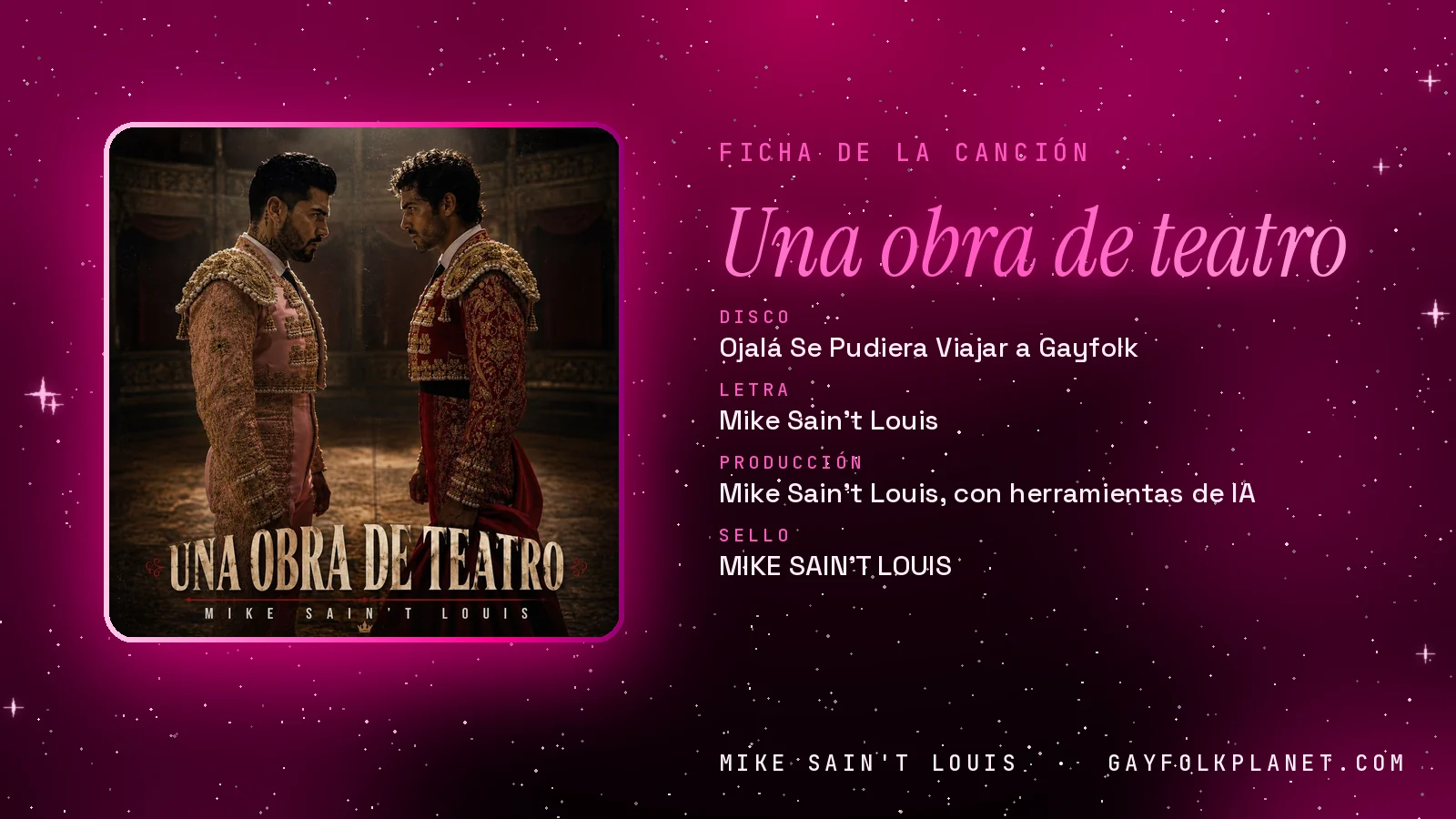 Ficha de «Una obra de teatro» con su carátula: disco «Ojalá se pudiera viajar a Gayfolk», letra y producción de Mike Sain't Louis