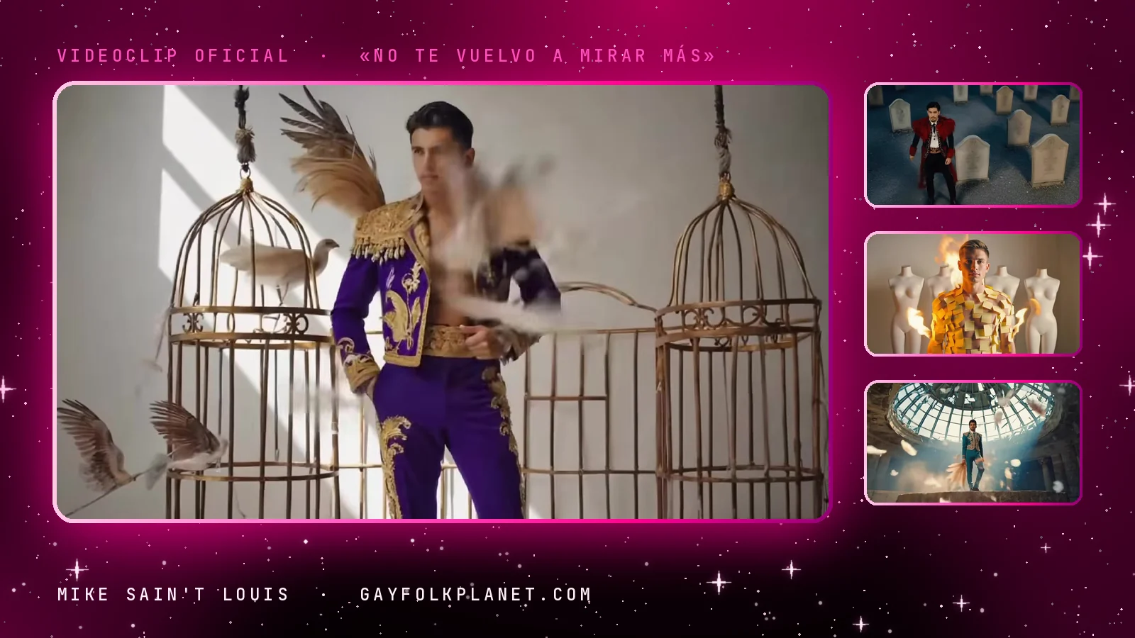 Cuatro planos del videoclip de «No te vuelvo a mirar más»: el torero de chaqueta morada entre dos jaulas doradas abiertas de las que escapan pájaros, un cementerio de lápidas blancas, un chico cubierto de notas amarillas entre maniquíes y una cúpula de cristal con plumas