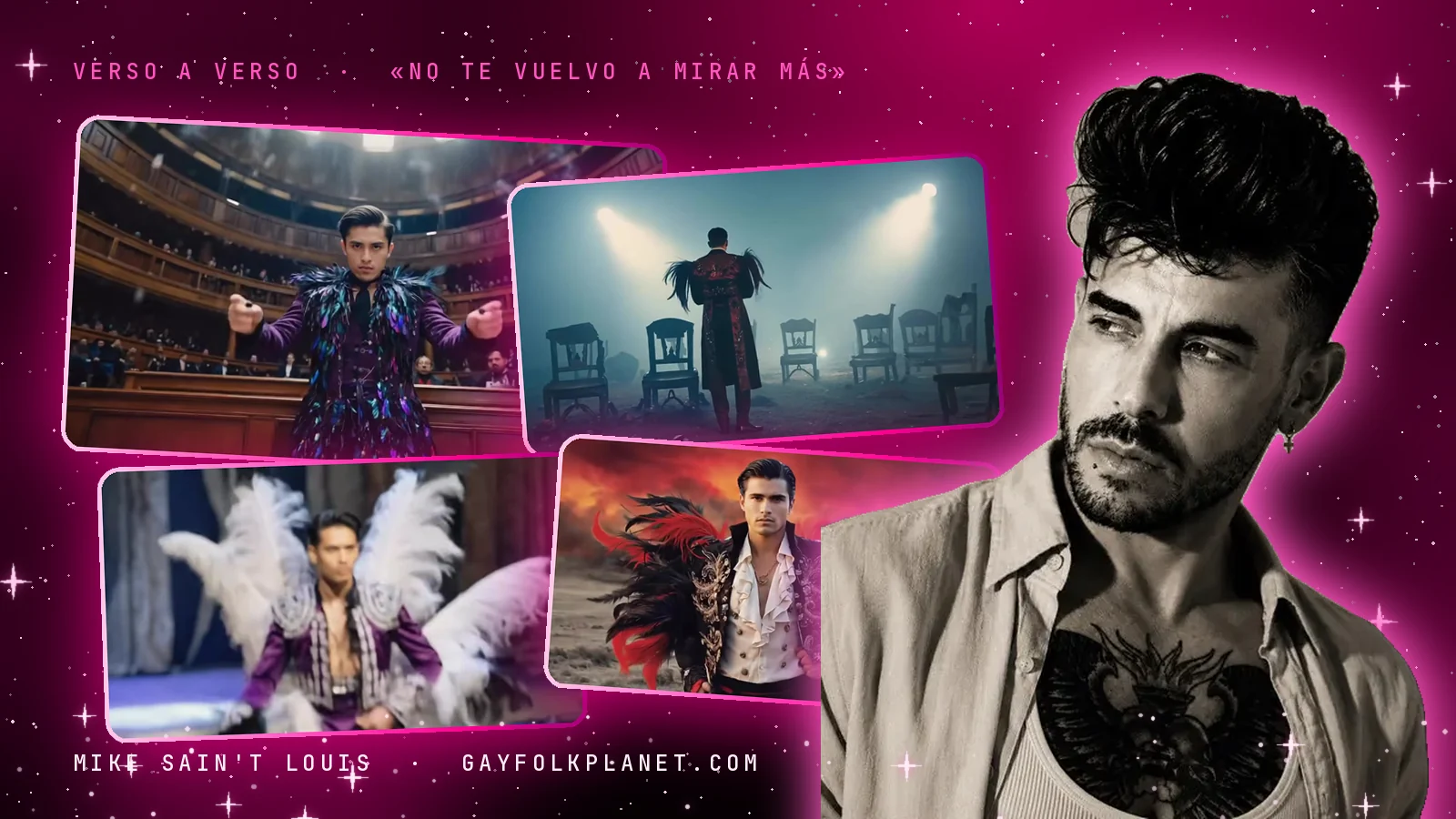 Collage del Planeta Gayfolk con un retrato real de Mike Sain't Louis en blanco y negro y cuatro fotogramas de «No te vuelvo a mirar más»: una sala con bancos de madera llena de público, sillas vacías bajo dos focos, alas blancas de plumas y un torero con plumas negras y rojas ante un cielo en llamas