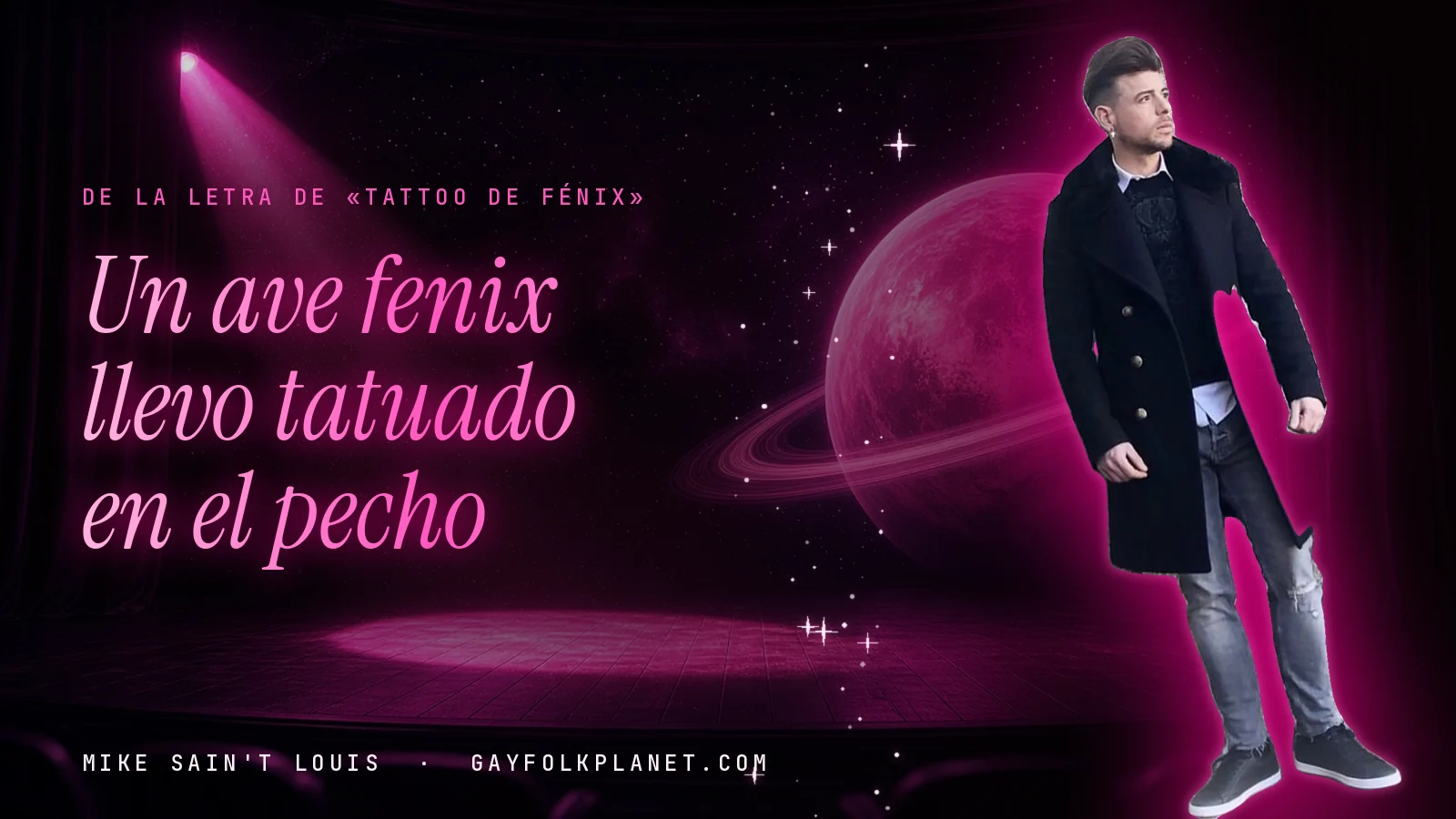 Cartel con el verso del ave fénix tatuada en el pecho, sobre una escena del universo del Planeta Gayfolk