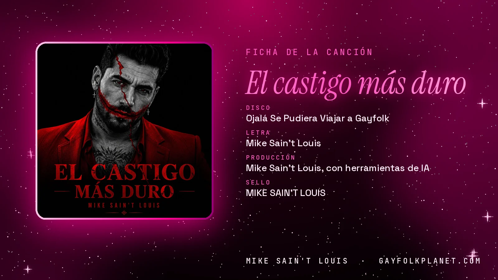 Ficha de «El castigo más duro» con su carátula: disco «Ojalá se pudiera viajar a Gayfolk», letra y producción de Mike Sain't Louis