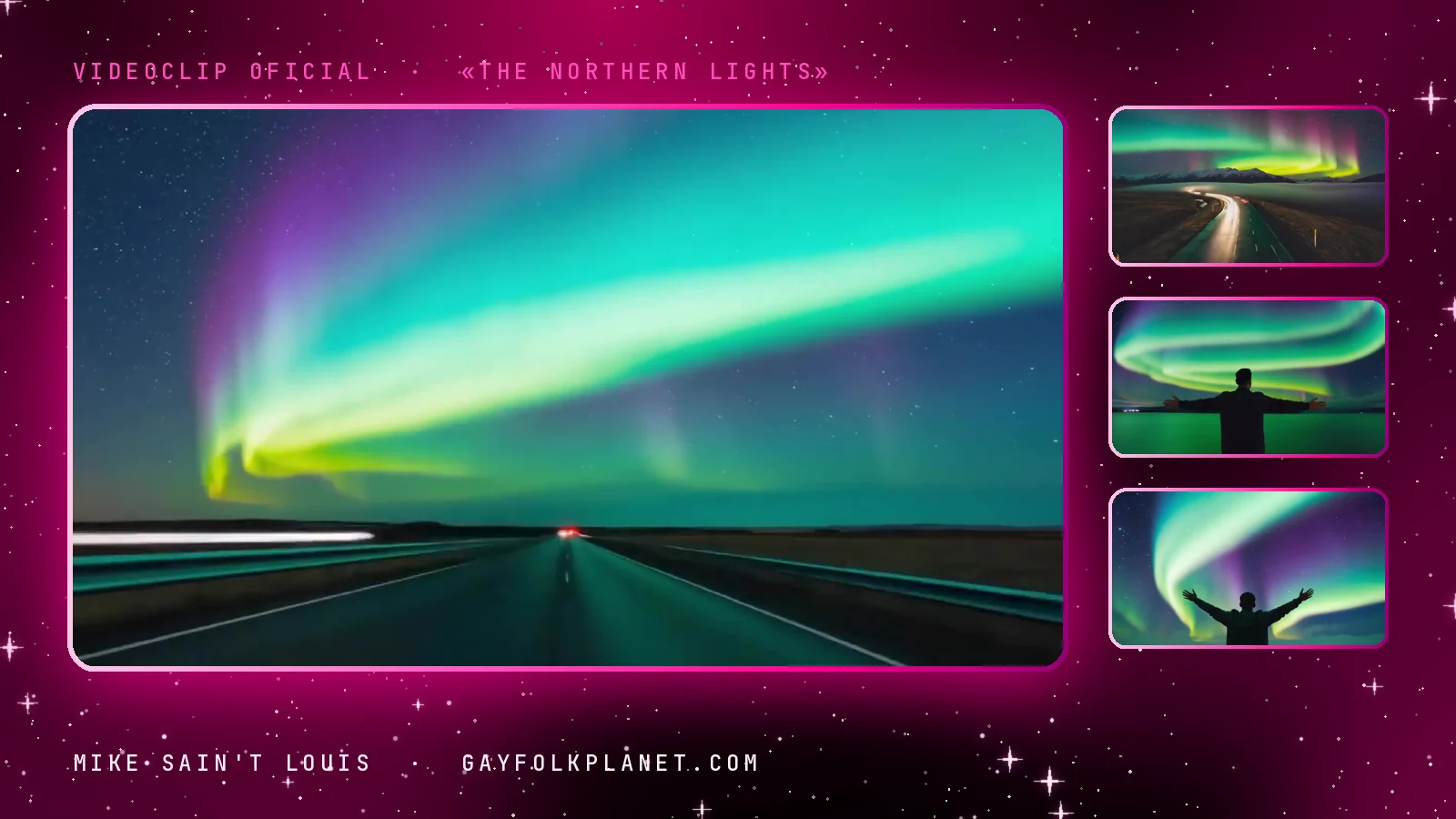 Fotograma del videoclip de «The Northern Lights»: una carretera recta y vacía de noche bajo una aurora verde y violeta que cruza el cielo, junto a tres miniaturas de otra carretera bajo la aurora y dos siluetas de espaldas con los brazos abiertos hacia las luces
