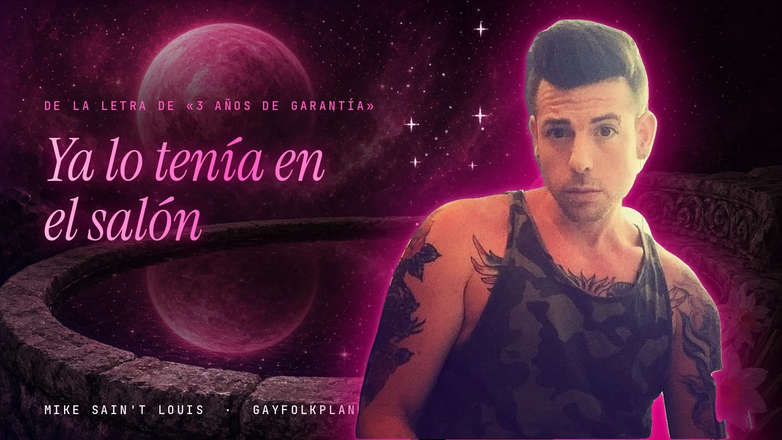 Mike Sain't Louis junto a una fuente que refleja un planeta magenta, con el verso «Ya lo tenía en el salón» de «3 años de garantía»