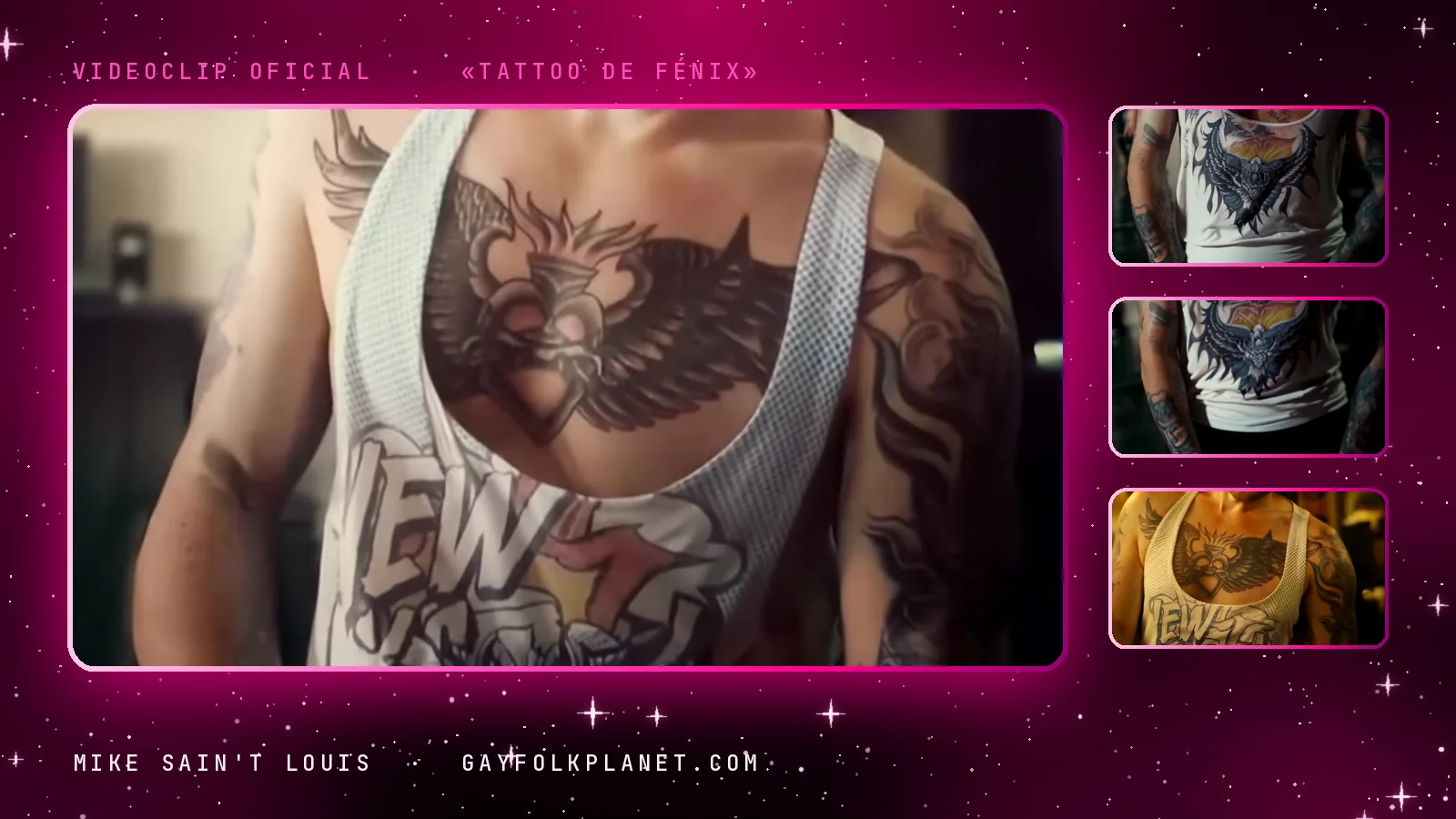 Fotograma del videoclip de «Tattoo de fénix»: un torso con camiseta blanca de tirantes de rejilla que deja ver un gran dibujo de ave con las alas abiertas en el pecho y los brazos cubiertos de tatuajes, junto a tres miniaturas del mismo pecho tatuado bajo distintas luces