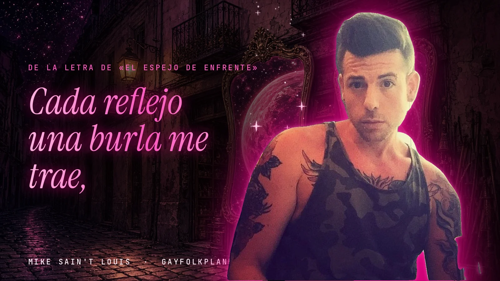 Cartel con el verso sobre los reflejos que se burlan, encima de una escena del Planeta Gayfolk