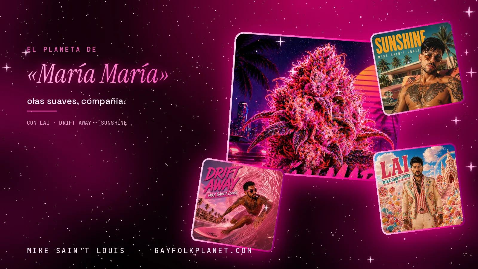 Collage con la carátula de «María María», una planta de hoja verde bajo un sol de neón, junto a las carátulas de «Sunshine», «Drift Away» y «Lai»