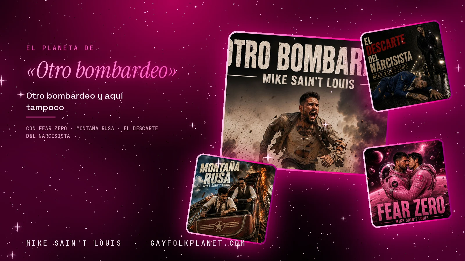 Collage con la carátula de «Otro bombardeo», un hombre que corre entre explosiones, y las de «El descarte del narcisista», «Montaña rusa» y «Fear Zero»