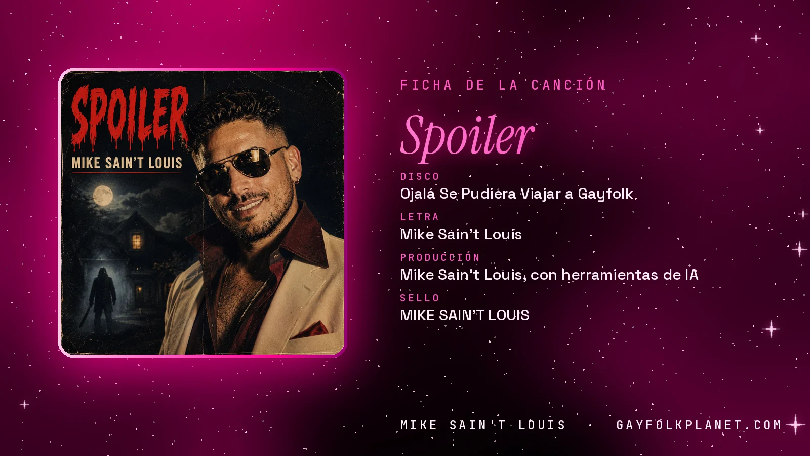 Ficha de «Spoiler» con su carátula: disco «Ojalá se pudiera viajar a Gayfolk», letra y producción de Mike Sain't Louis