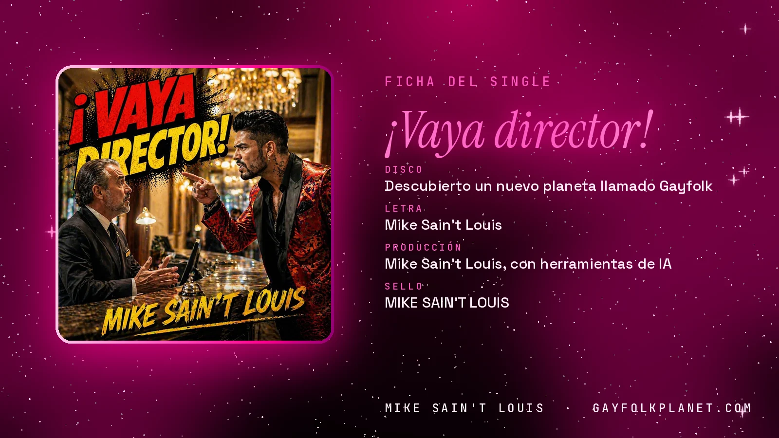 Ficha de la canción «¡Vaya director!» con su carátula: disco «Descubierto un nuevo planeta llamado Gayfolk», letra y producción de Mike Sain't Louis