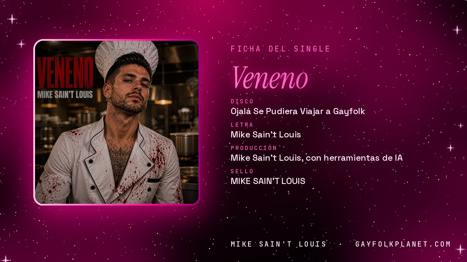 Ficha de la canción «Veneno» con su carátula: disco «Ojalá Se Pudiera Viajar a Gayfolk», letra y producción de Mike Sain't Louis
