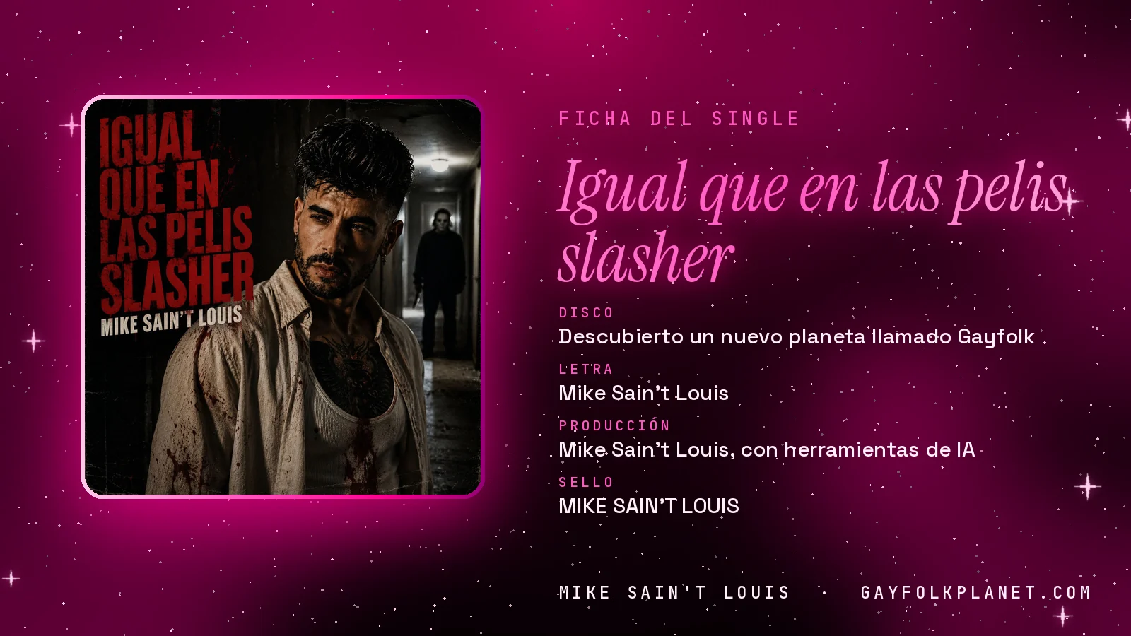 Ficha de la canción «Igual que en las pelis slasher» con su carátula: disco «Descubierto un nuevo planeta llamado Gayfolk», letra y producción de Mike Sain't Louis