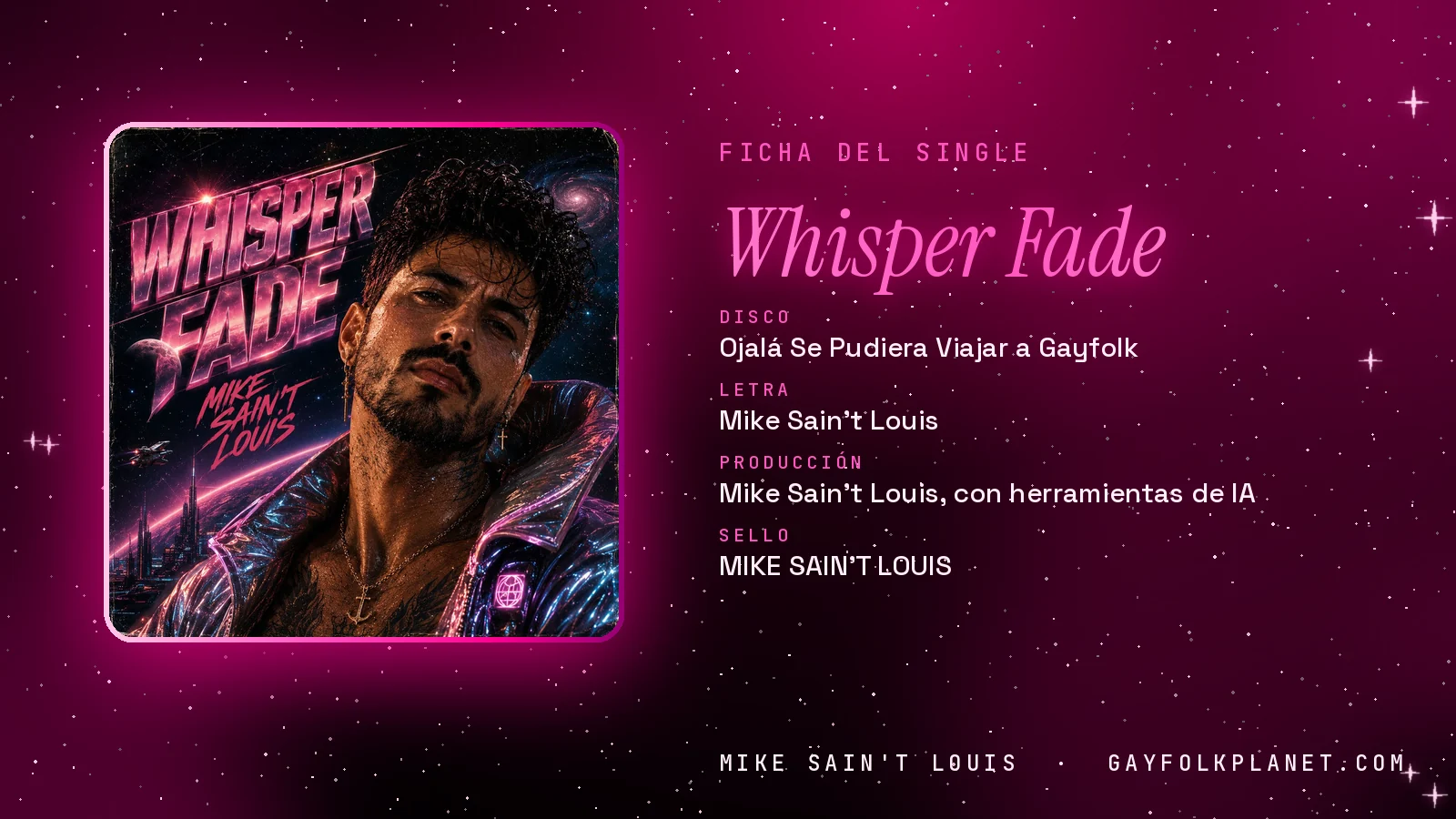 Ficha de la canción «Whisper Fade» con su carátula: disco «Ojalá Se Pudiera Viajar a Gayfolk», letra y producción de Mike Sain't Louis
