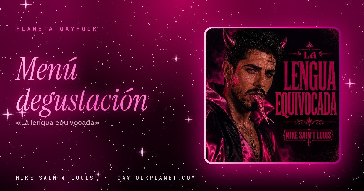 Portada de «La lengua equivocada», canción de Mike Sain't Louis: un diablo coqueto con cuernos, capa de raso fucsia, pendientes, cadenas y una pequeña cruz al cuello saca una lengua larga, rosada y con textura de serpiente; el título va en tipografía de cartel antiguo con adornos
