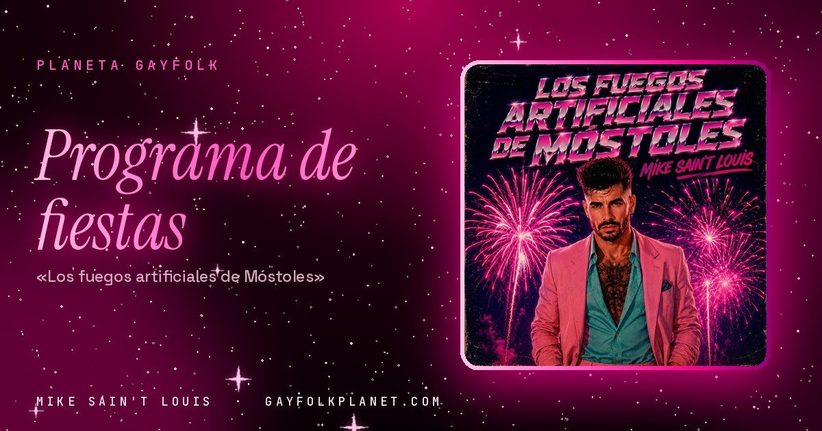 Portada de «Los Fuegos Artificiales de MóStoles», canción de Mike Sain't Louis