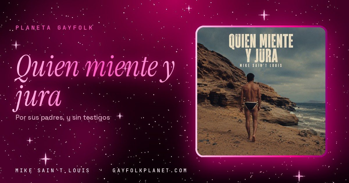 Portada de «Quien Miente Y Jura», canción de Mike Sain't Louis