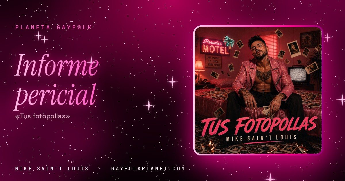 Portada de «Tus fotopollas», canción de Mike Sain't Louis: en una habitación de motel bañada en luz rosa, con un cartel de neón que dice Paradise Motel y una palmera, un hombre con chaqueta de cuero rosa abierta sobre el torso tatuado está sentado en una cama cubierta de polaroids, mientras otras vuelan por el aire y algunas arden en el suelo; al fondo, un televisor antiguo sin señal